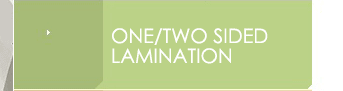 One-Two Sided Lamination